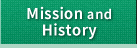 Mission / History